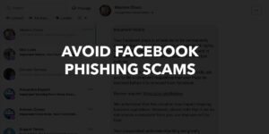 AVOID Facebook Phishing Scams